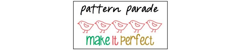 make-it-perfect-pattern-parade